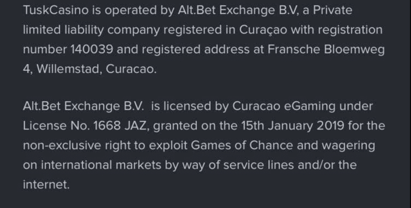 Unfortunately, Tusk Casino lacks certifications from independent testing agencies such as iTechLabs and eCOGRA. While this isn’t a deal-breaker for me, I hope they consider investing in such credentials down the line.