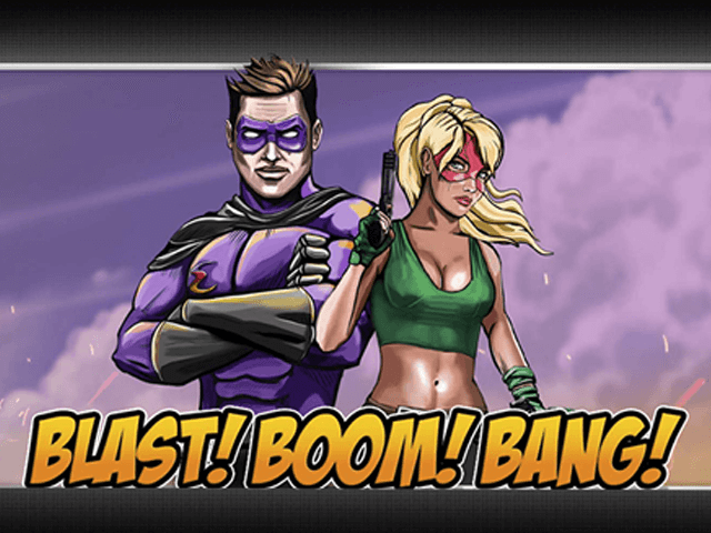 Blast! Boom! Bang!